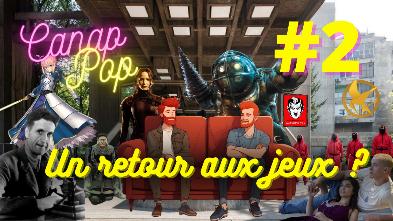 Canap’Pop 2 – Un retour aux jeux ?