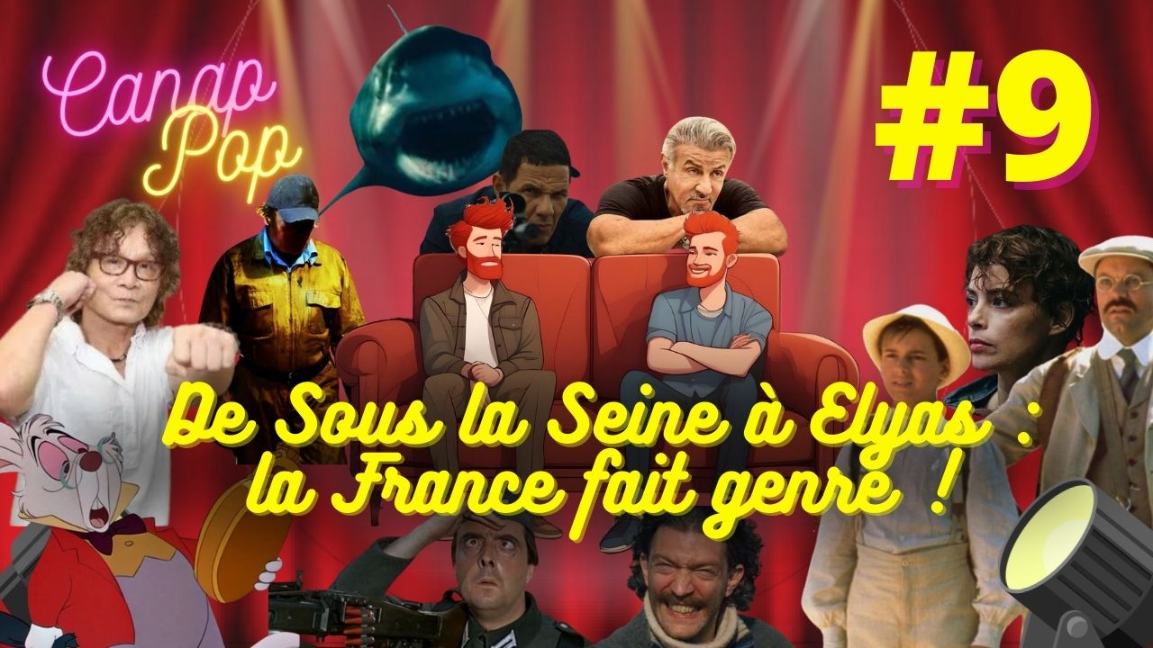 Canap’Pop 9 – De Sous la Seine à Elyas : la France fait genre !